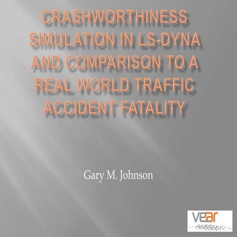 Crashworthiness Simulation In Ls Dyna Modified For Web