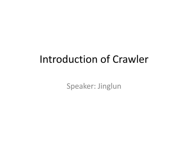 Introduction of vertical crawler