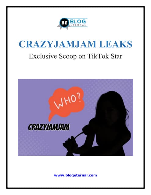 Meet Crazyjamjam - A TikTok Sensation | Blog Eternal | PDF