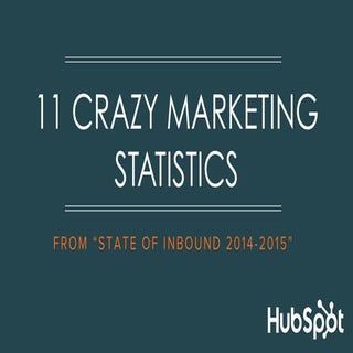 11 Crazy Marketing Statistics