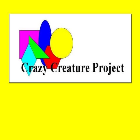 Crazy Creature Project