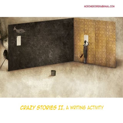 Crazy Stories II