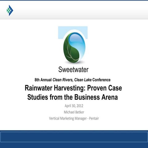 Clean Rivers, Clean Lake 8 - Rainwater Harvesting/business -  Michael Betker