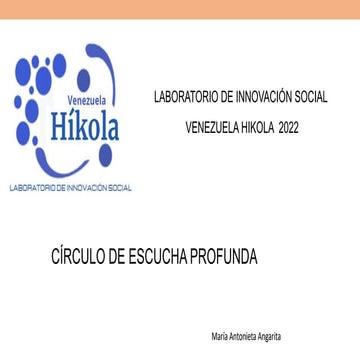 Círculo de escucha profunda