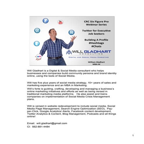 CRC Six Figure Pro Webinar Series, Twitter for Executive Job Seekers PDF Slid...