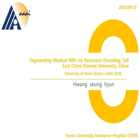 Segmenting Medical MRI via Recurrent Decoding Cell