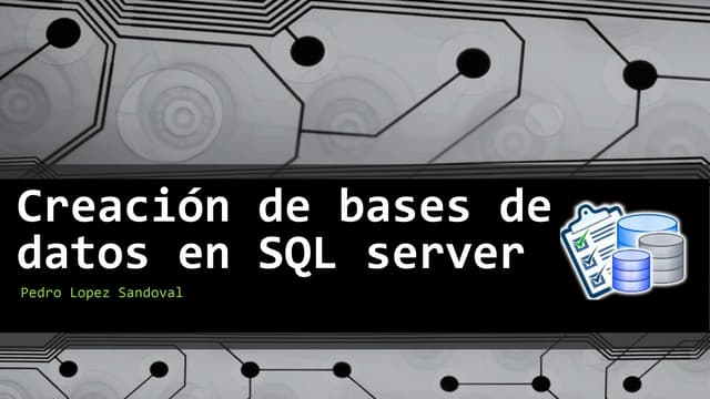 Creación de Bases de Datos en SQL Server
