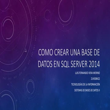 Creación de bases de datos en SQL SERVER 2014