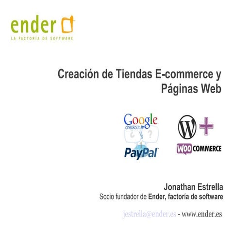 Creación de tiendas woo commerce y páginas web - Ender, Factoría de Software