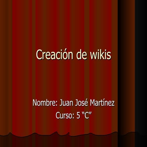 Creacin de wikis juan jose
