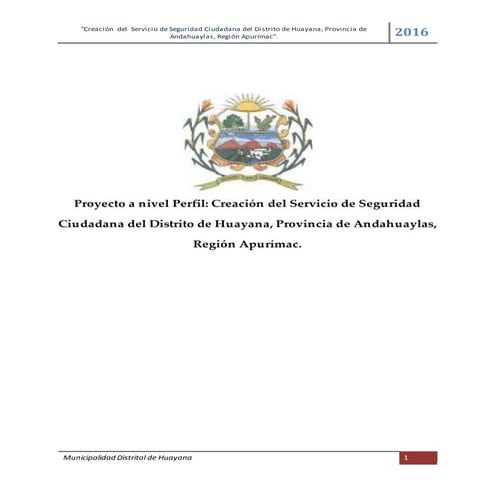 Creacion del servicio de seguridad ciudadana del distrito de huayana