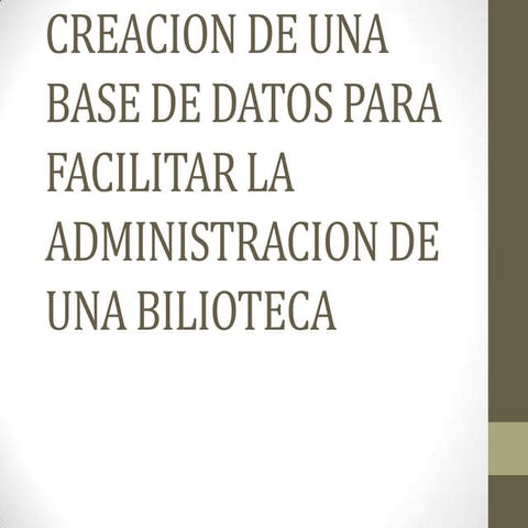 Creacion de una base de datos para facilitar