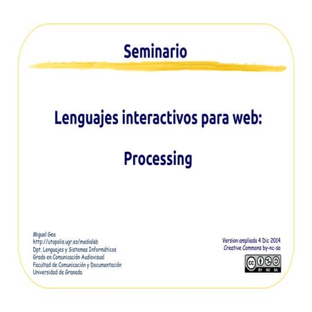 Creación interactiva web: Processing