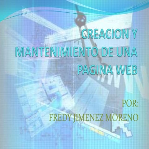 Creacion y mantenimiento de una pagina web