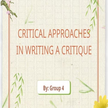 CRITICAL APPROACHES IN WRITING A CRITIQUE | PPT