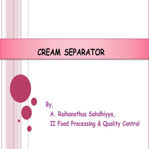 Cream separator - Cream separation in milk