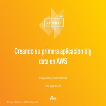Creando su primera aplicación Big Data en AWS