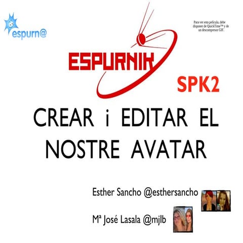 Espurnik2: Crear i editar avatar'13