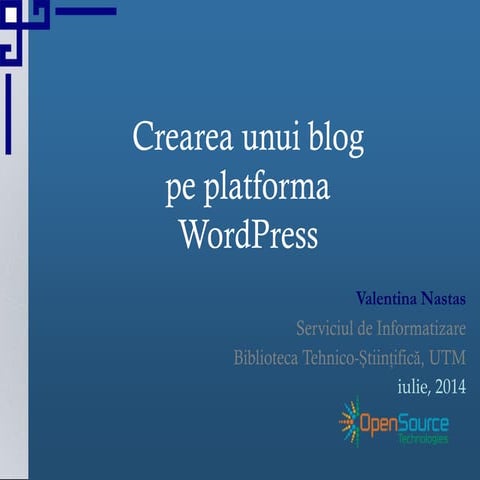 Crearea unui blog pe platforma WordPress