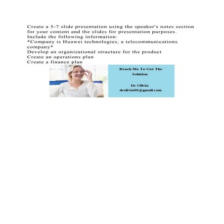 Create a 5-7 slide presentation using the speakers notes section fo.docx