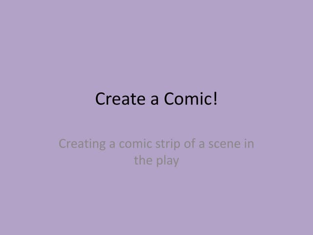 Create a comic! ppt