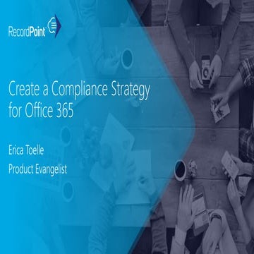 Create a Compliance Strategy for Office 365