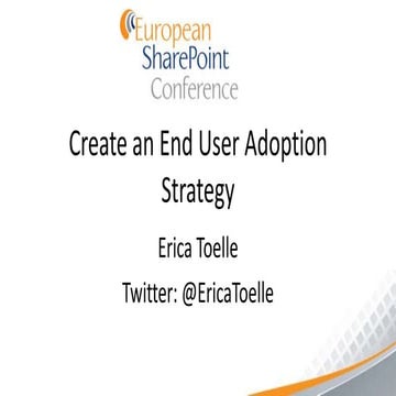 Create Your End User Adoption Strategy