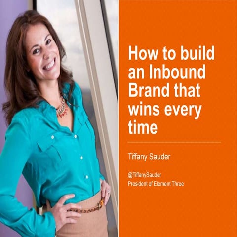 Create a Winning Inbound Brand by Tiffany Sauder