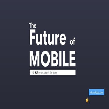 The Future of Mobile