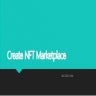 Create NFT Marketplace 