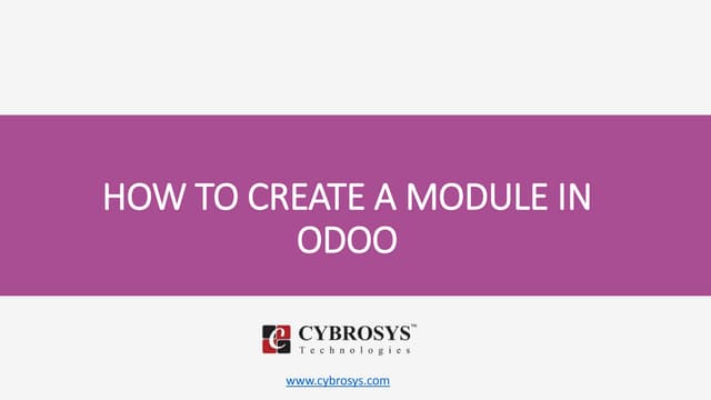 HOW TO CREATE A MODULE IN ODOO