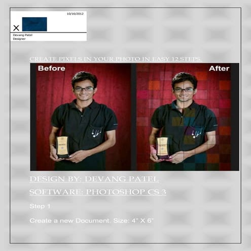 Create pixels in your photo in easy 12 steps.