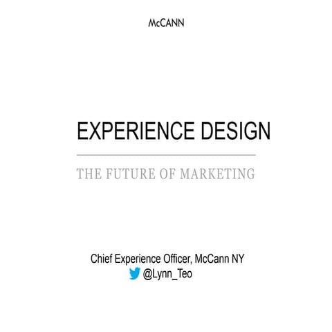 Experience Design and the Future of Marketing