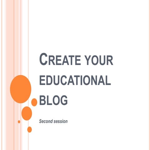 Create your educational blog session 2