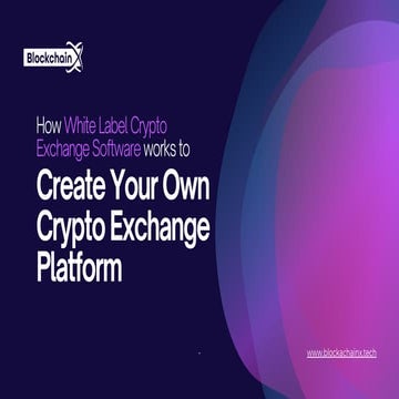 Create Your Own Crypto Exchange development Platform.pdf