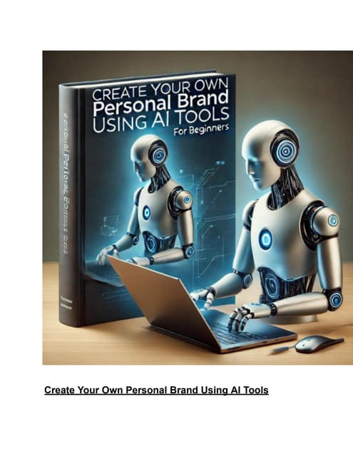 Create Your Own Personal Brand Using AI Tools.pdf