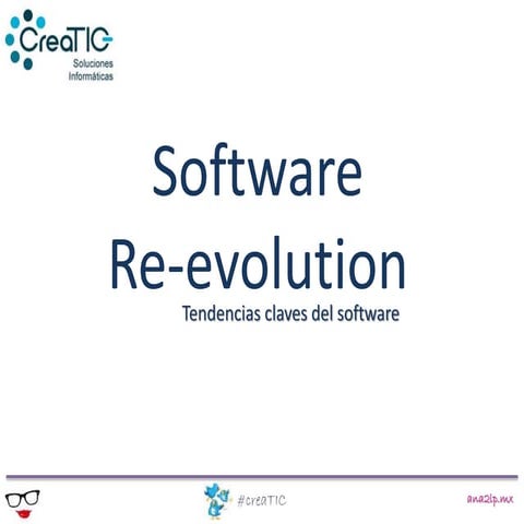 Software Re-Evolution: Tendencias Clave del Software