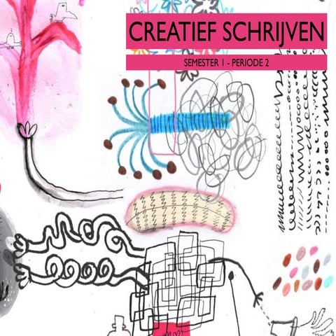 Creatief Schrijven College 1
