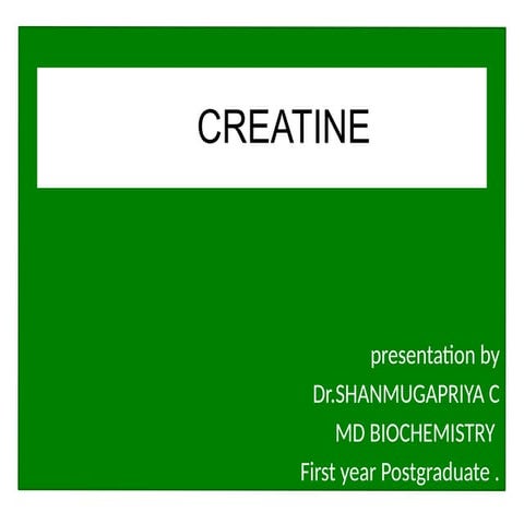 Creatine metabolism | PPT