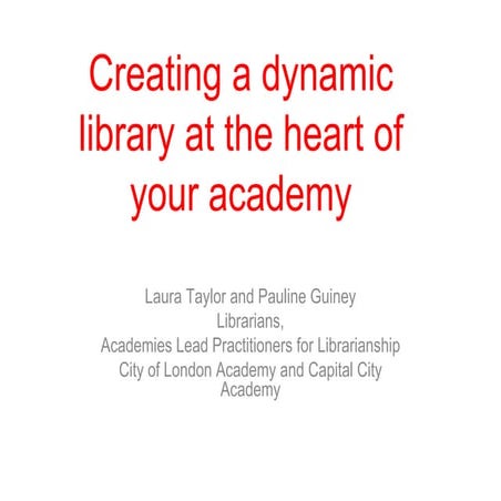 Creating A Dynamic Library At The Heart Of Your Academy