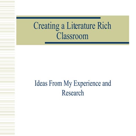 Creating A Literature Rich Classroom