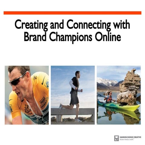 Creating and Connecting With Brand Champions With Your Web Site and Social Media