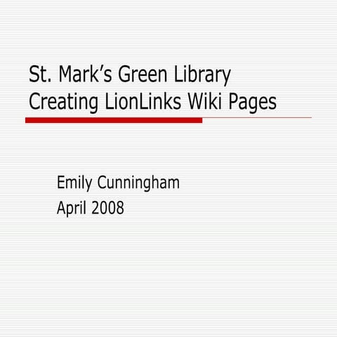 Creating And Editing St. Marks Wiki Pages
