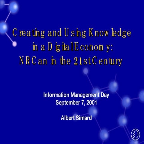Creating and Using Knowledge in a Digital Economy 