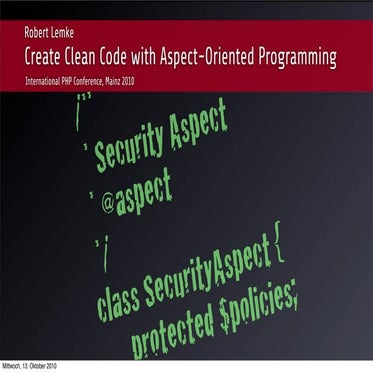 Creating Clean Code with AOP