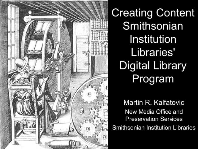 Creating Content: Smithsonian Institution Libraries' Digital Library Program