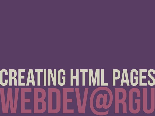 Creating HTML Pages