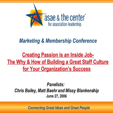 Creating Passion is an Inside Job-The Why & How of Building a Great Staff Cu...
