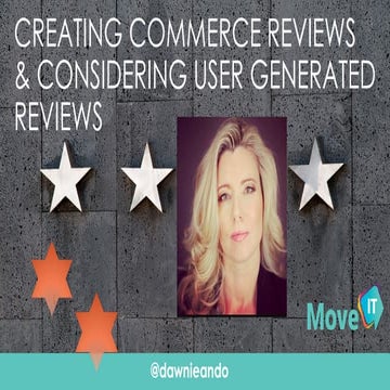 Creating Commerce Reviews and Considering The Case For User Generated Reviews
