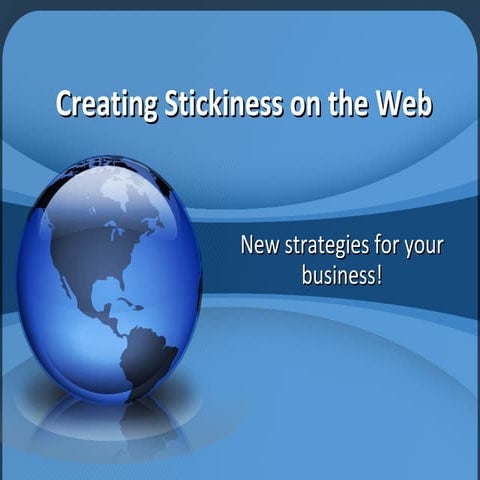 Creating Stickiness On The Web   2003